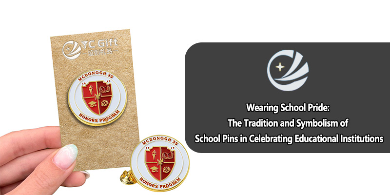 학교 자부심 착용 : 교육 기관을 축하하는 학교 핀의 전통과 상징주의
